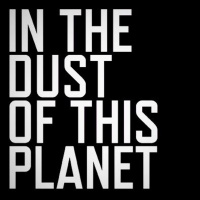 In The Dust Of This Planet