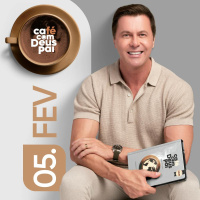 Café com Deus Pai | 05 de fevereiro