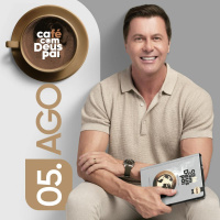  Café com Deus Pai | 05 de agosto