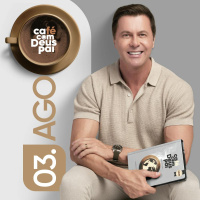  Café com Deus Pai | 03 de agosto