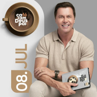  Café com Deus Pai | 08 de julho