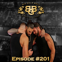 #BGB Podcast Ep. 201: The Crown Royal Rumble