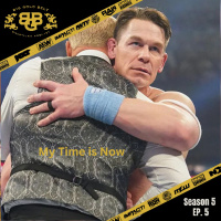Big Gold Belt Wrestling Podcast: My Time is Now