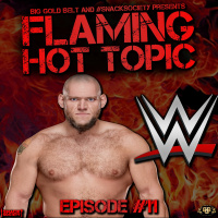 #BGB Podcast: Flaming Hot Topic! Ep. 11
