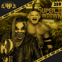 #BGB Podcast Ep. 259: DOWN GOES THE FIEND! #WWESSD