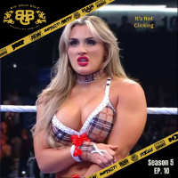 Big Gold Belt Wrestling Podcast: It’s Not Clicking