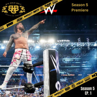 Big Gold Belt Wrestling Podcast: Season 5 Premiere