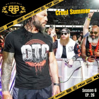 Big Gold Belt Wrestling Podcast: Cruel Summer
