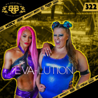 #BGB Podcast Ep. 322: The Eva-lution Begins