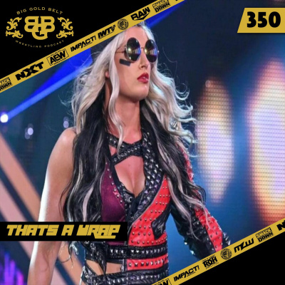 Big Gold Belt Wrestling Podcast