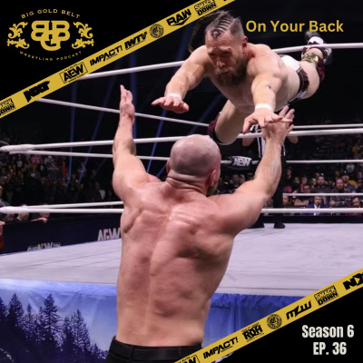 Big Gold Belt Wrestling Podcast