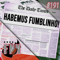 Fumble na Net Podcast 191 – Fumble News Training Camp 2018