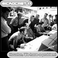 MicroCast 01 - Do CabulosoCast - Houston, We have a problem!