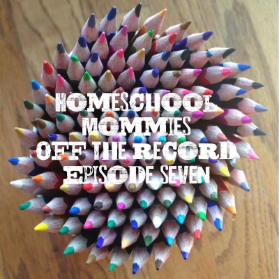 Homeschool Mommies Off The Record