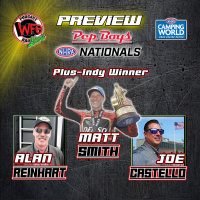 Pep Boys NHRA Nationals preview with Matt Smith, Kyle Koretsky, Reinhart and Joe