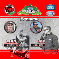 NHRA Thunder Valley Nationals preview with Alan Reinhart and Joe Castello 6/6/2023