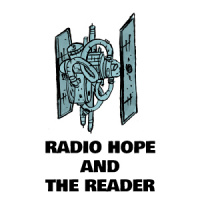 Radio Hope and the Reader Episode 1: Seeking Help (Originally posted August 16, 2013)