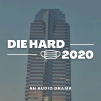 Episode 350: Die Hard 2020