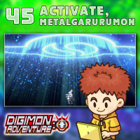 Digimon Adventure 2020 Episode 45 “Activate, MetalGarurumon”