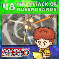 Digimon Adventure 2020 Episode 48 “The Attack of Mugendramon”