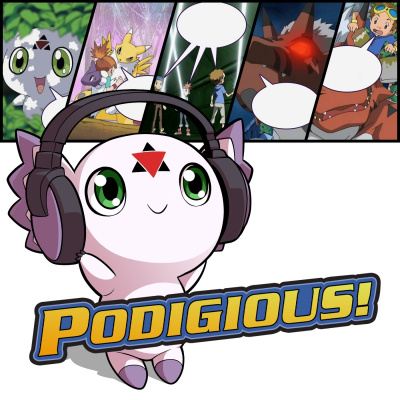 Podigious! A Digimon Anime Podcast!
