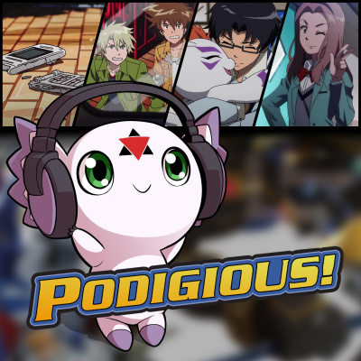 Podigious! A Digimon Anime Podcast!