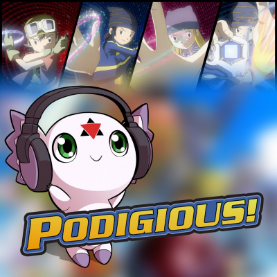 Podigious! A Digimon Anime Podcast!