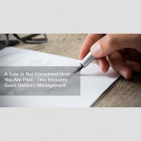 A Sale is not Completed Until You Are Paid