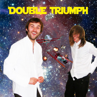 Double Triumph #6 - No Ones Listening