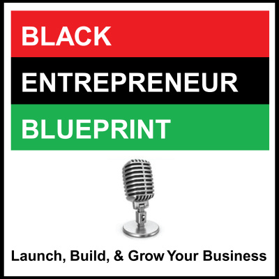 Black Entrepreneur Blueprint