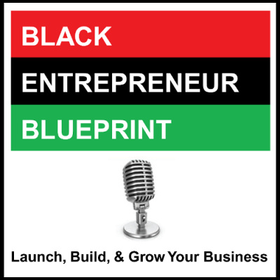 Black Entrepreneur Blueprint