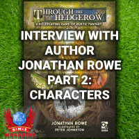 Episode 19 – Part 2: Jonathan Rowe - Through the Hedgerow. The Characters
