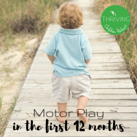 82: Motor Play in the First 12 Months