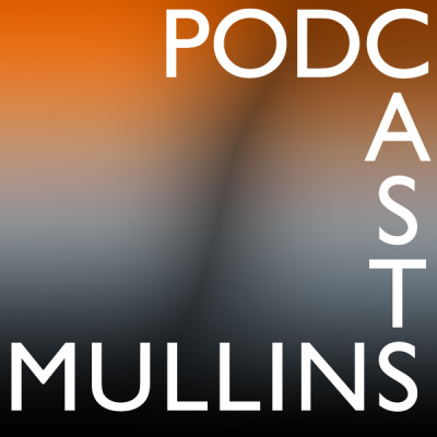 Mullins.podcast