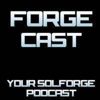 ForgeCast Episode 05