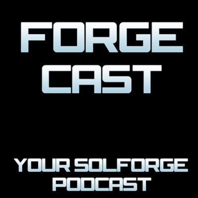 Forgecast: A Solforge Podcast