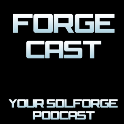Forgecast: A Solforge Podcast