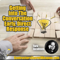 Getting into The Conversation Early, Direct Response Marketing Tara Jacobson 270