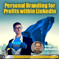 Gregg Burkhalter The LinkedIn Guy Personal Branding 250