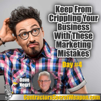 Keep From Crippling Your Business With These Marketing Mistakes Day 4 Dave Negri 246