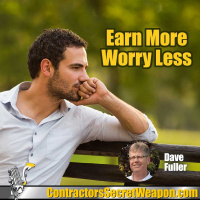 Earn More Worry Less Dave Fuller 286