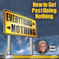 How to Get Past Doing Nothing with Dave Negri 225