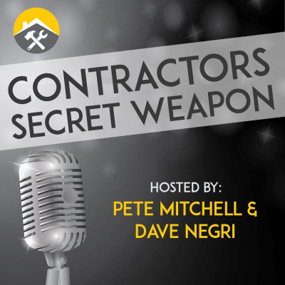 Contractors Secret Weapon Podcast