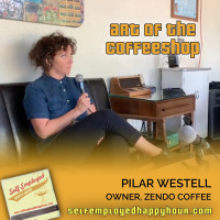 Ep. 52: Pilar Westell, Owner of Zendo Coffee