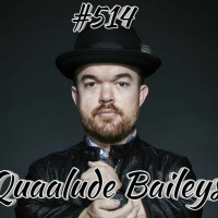 #514 - Quaalude Baileys