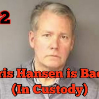 Chris Hansen is Back!! (In Custody)