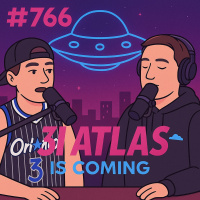 #766 - 3I Atlas is Coming