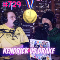#729 - Kendrick VS Drake