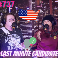 #737 - Awesome Ty is Running For President