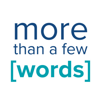 More Than A Few Words